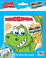 Dinosimpa. Magico bagnetto di Lisa Capiotto edito da Pon Pon Edizioni