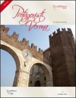 Protagonisti a Verona. 32 storie veronesi di Emanuele Delmiglio edito da Delmiglio Editore