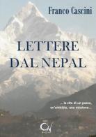 Lettere dal Nepal di Franco Cascini edito da C'era una Volta