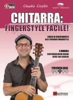 Chitarra fingerstyle. Corso di orientamento alle tecniche fingerstyle. Con video online di Claudio Cicolin edito da Dantone Edizioni e Musica