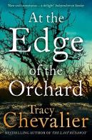 At the edge of the Orchard di Tracy Chevalier edito da HarperCollins Publishers