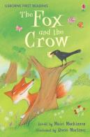 The fox and the crow di Mairi Mackinnon edito da Usborne