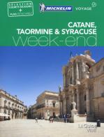 Catane, Taormine & Syracuse weekend. Con carta edito da Michelin Italiana