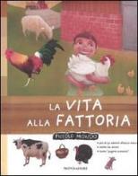 La vita alla fattoria di Béatrice Fontanel edito da Mondadori