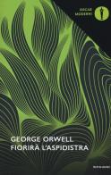 Fiorirà l'aspidistra di George Orwell edito da Mondadori