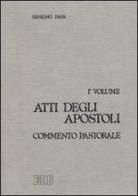 Atti degli Apostoli vol.1 di Benigno L. Papa edito da EDB