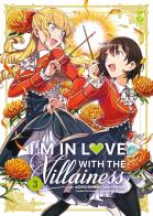 I'm in love with the villainess vol.3 di Inori edito da Star Comics