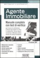 Agente immobiliare. Manuale completo con test di verifica per l'esame di abilitazione al ruolo degli agenti di affari in mediazione, sezione agenti immobiliari... edito da Edizioni Giuridiche Simone