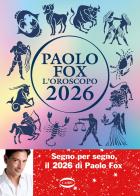 L'oroscopo 2026 di Paolo Fox edito da Cairo