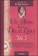 Un anno con il Dalai Lama. 365 pensieri e meditazioni quotidiane sui grandi interrogativi della vita: l'amore, la pace, la compassione edito da Armenia