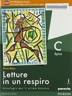 Letture in un respiro. Vol. 2. Per le Scuole superiori. Con e-book. Con espansione online di Biglia edito da Paravia