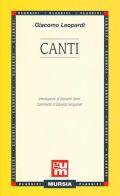 Canti di Giacomo Leopardi edito da Ugo Mursia Editore