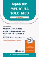 Alpha test. Medicina. TOLC-MED. 10.000 quiz. Ediz. MyDesk. Con espansione online edito da Alpha Test