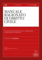 Manuale ragionato di diritto civile. Con aggiornamento online di Francesco Caringella edito da Dike Giuridica