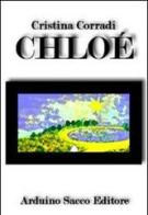 Chloé di Cristina Corradi edito da Sacco