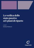 La verifica dello stato passivo ed i piani di riparto edito da Giappichelli-Linea Professionale