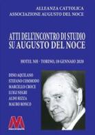 Atti dell'incontro di studio su Augusto del Noce (Torino, 18 gennaio 2020) edito da Marcovalerio