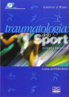 Traumatologia dello sport di G. James Garrick, D. Robert Webb edito da Centro Scientifico Editore