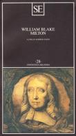 Milton di William Blake edito da SE