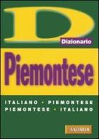 Piemontese. Italiano-piemontese, piemontese-italiano edito da Vallardi A.