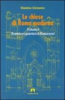 Le chiese di Roma moderna vol.1 di Massimo Alemanno edito da Armando Editore