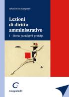 Lezioni di diritto amministrativo vol.1 di Wladimiro Gasparri edito da Giappichelli