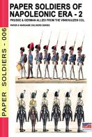 Paper soldiers of Napoleonic era vol.2 di Luca Stefano Cristini edito da Soldiershop