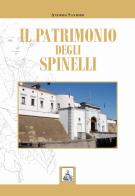Il patrimonio degli Spinelli di Antonio Santoro edito da F. lli Capone