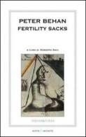 Peter Behan fertility sacks edito da Thesan & Turan