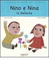 Nino e Nina. La bellezza di Vilma Costetti, Loretta Serofilli edito da Esserci