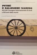 Pitrè e Salomone Marino. Atti del convegno internazionale di studi a 100 anni dalla morte edito da Museo Marionette A. Pasqualino