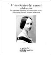 L' incantatrice dei numeri. Biografia per immagini di Ada Lovelace di Susanna Fisanotti edito da Arshilebooklets