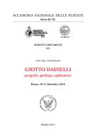 Giotto Dainelli geografo, geologo, esploratore. Atti del convegno (Roma,10-11 dicembre 2018) edito da Accademia Naz. Scienze XL