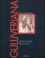 Gulliveriana. Con CD-ROM di Milo Manara edito da Mondadori
