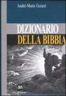 Dizionario della Bibbia di André-Marie Gerard edito da BUR Biblioteca Univ. Rizzoli