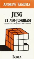 Jung e i neo-junghiani di Andrew Samuels edito da Borla