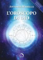 L' oroscopo di Dio di Antonio Masella edito da Mondo Nuovo