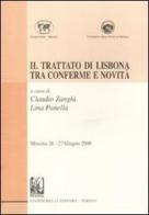Il trattato di Lisbona tra conferme e novità. Messina 26-27 giugno 2009 edito da Giappichelli