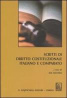 Scritti di diritto costituzionale italiano e comparato edito da Giappichelli