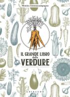 Il grande libro delle verdure di Monica Sommacampagna edito da Gribaudo