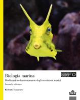Biologia marina. Biodiversità e funzionamento degli ecosistemi marini di Roberto Danovaro edito da UTET Università