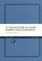 trafugatore di Robert Louis Stevenson edito da Mattioli 1885