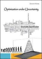 Optimization under uncertainty di Giovanni Petrone edito da Youcanprint
