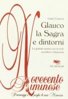 Glauco la sagra e dintorni. La grande musica tra ricordi, aneddoti e riminesità di Giulio Vannoni edito da Guaraldi