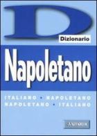 Dizionario napoletano. Italiano-napoletano, napoletano-italiano edito da Vallardi A.
