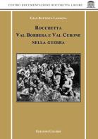 Rocchetta Val Borbera e Val Curone nella guerra di Gian Battista Lazagna edito da Colibrì Edizioni