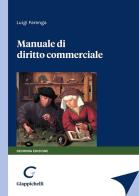 Manuale di diritto commerciale di Luigi Farenga edito da Giappichelli