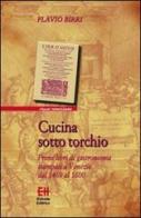 Cucina sotto torchio. Primi libri di gastronomia stampati a Venezia dal 1469 al 1600