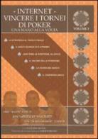 Internet. Vincere i tornei di poker. Una mano alla volta vol.3 edito da DGS3