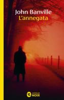 L'annegata di John Banville edito da Guanda